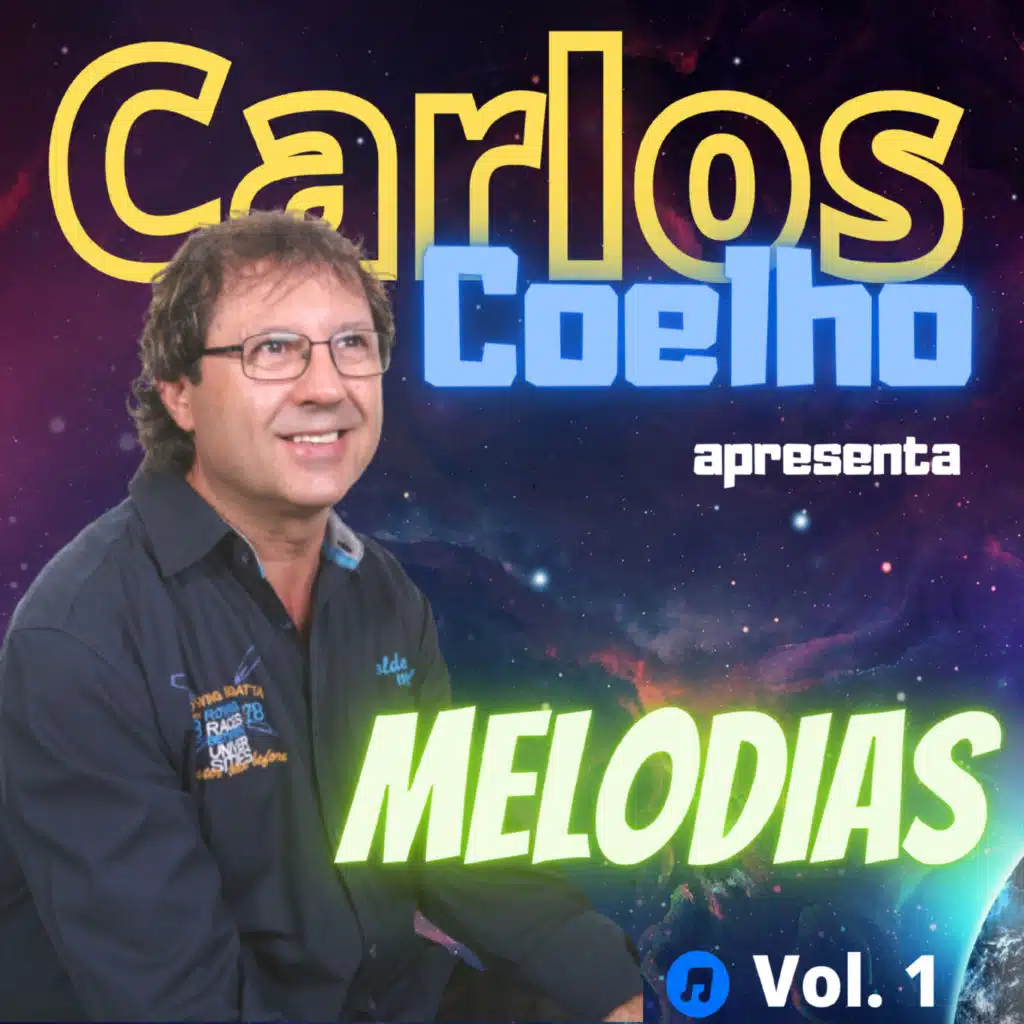Melodias de Carlos Coelho, Vol. 1