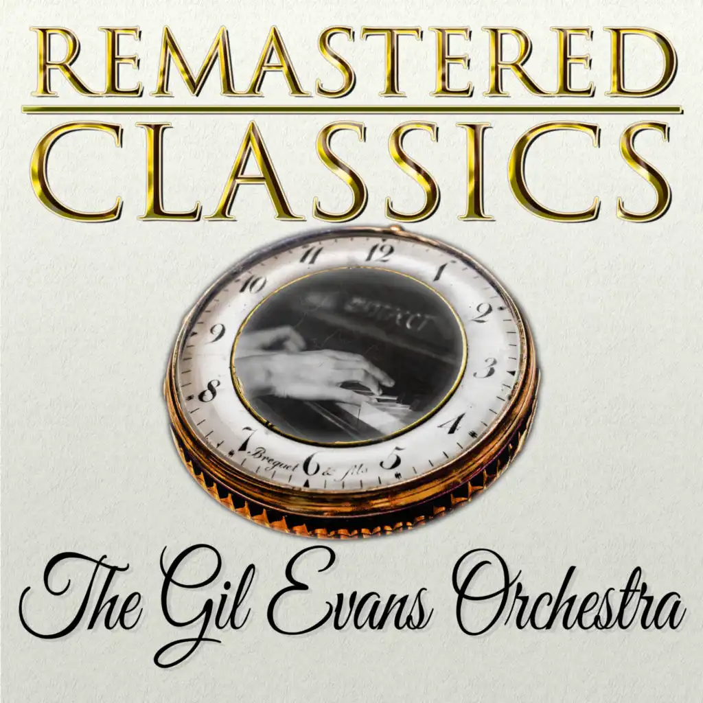 Remastered Classics, Vol. 09, The Gil Evans Orchestra