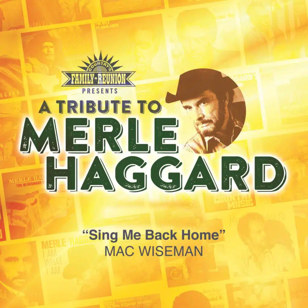 Sing Me Back Home (Tribute To Merle Haggard)