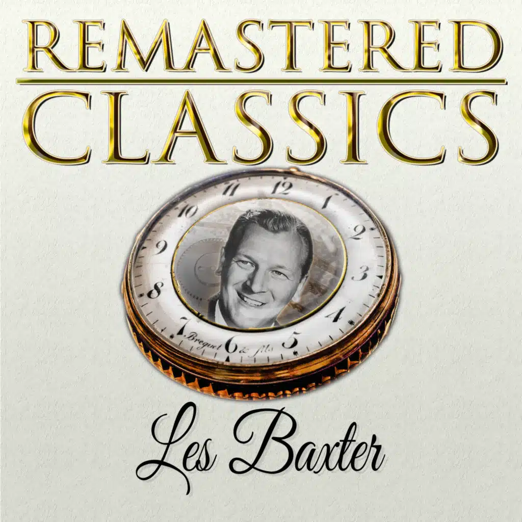 Remastered Classics, Vol. 54, Les Baxter