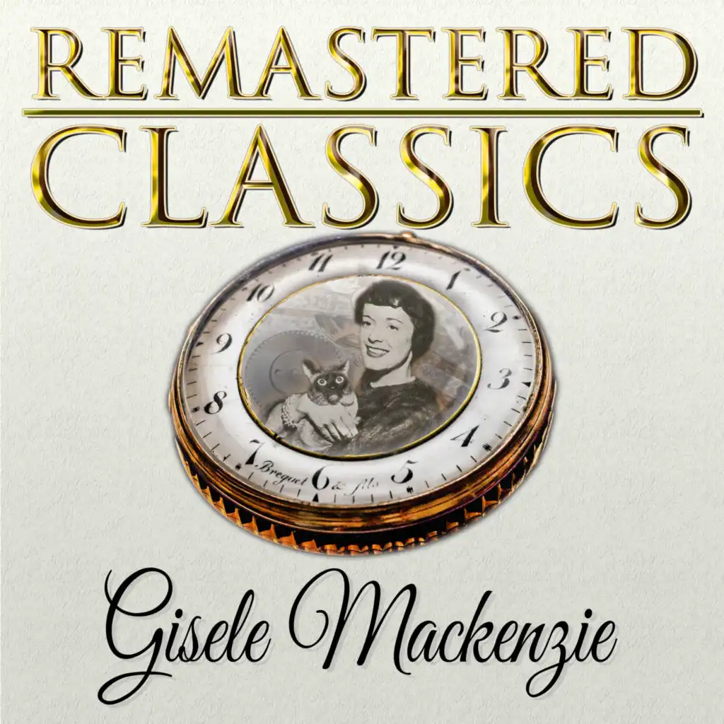 Remastered Classics, Vol. 37, Gisele Mackenzie