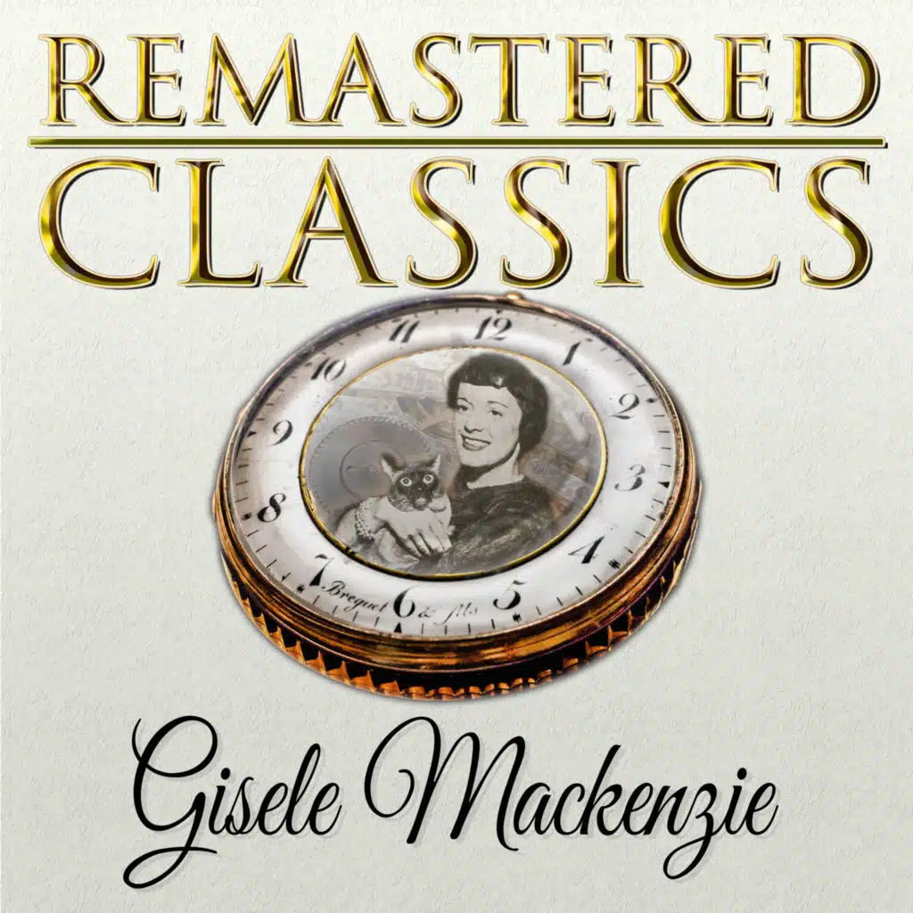 Remastered Classics, Vol. 37, Gisele Mackenzie