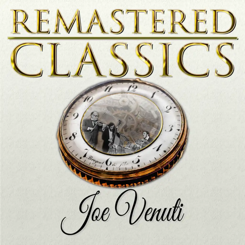 Remastered Classics, Vol. 49, Joe Venuti