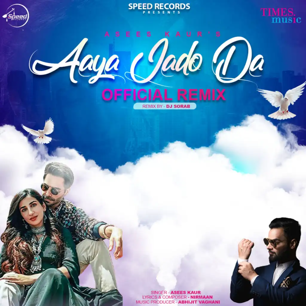 Aaya Jado Da (DJ Sorab Remix)