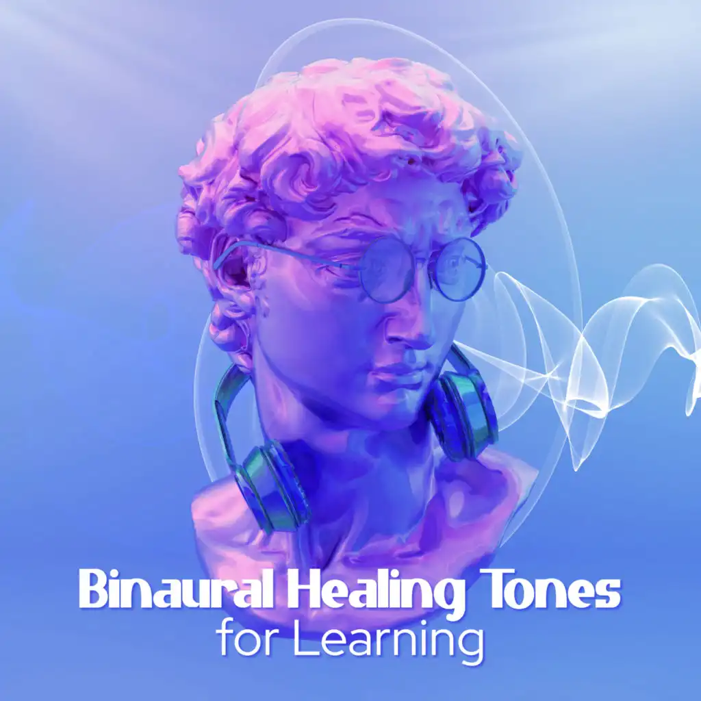 Binaural Healing Tones for Learning