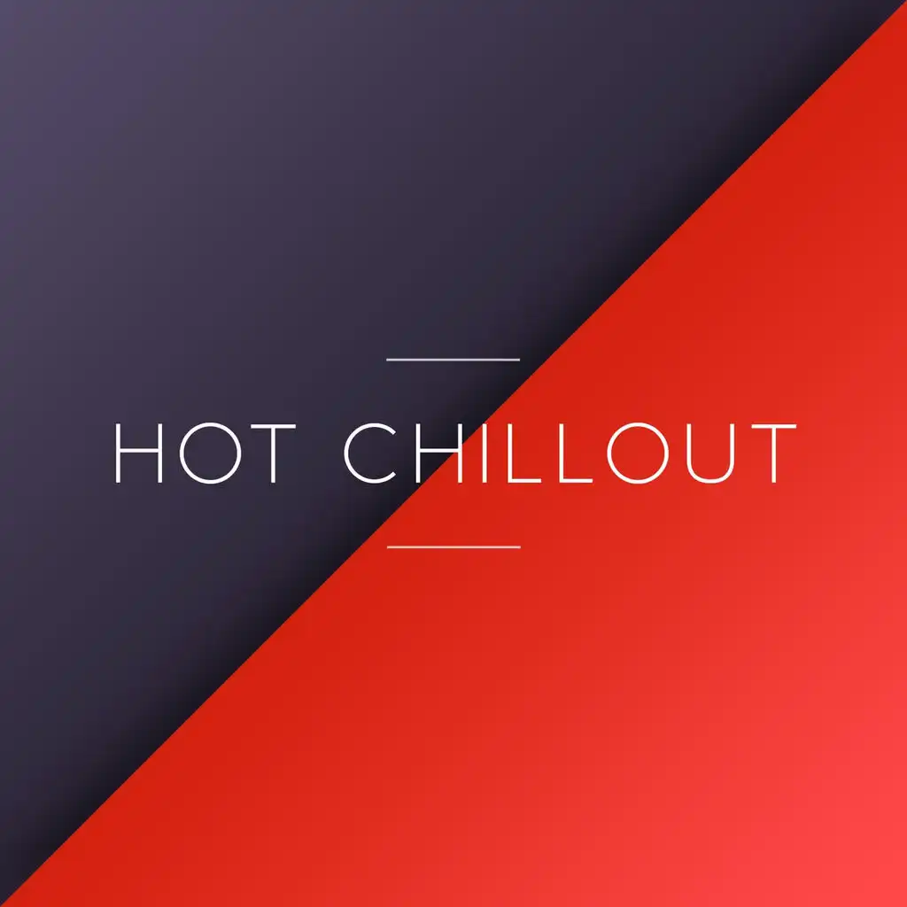 Hot Chillout