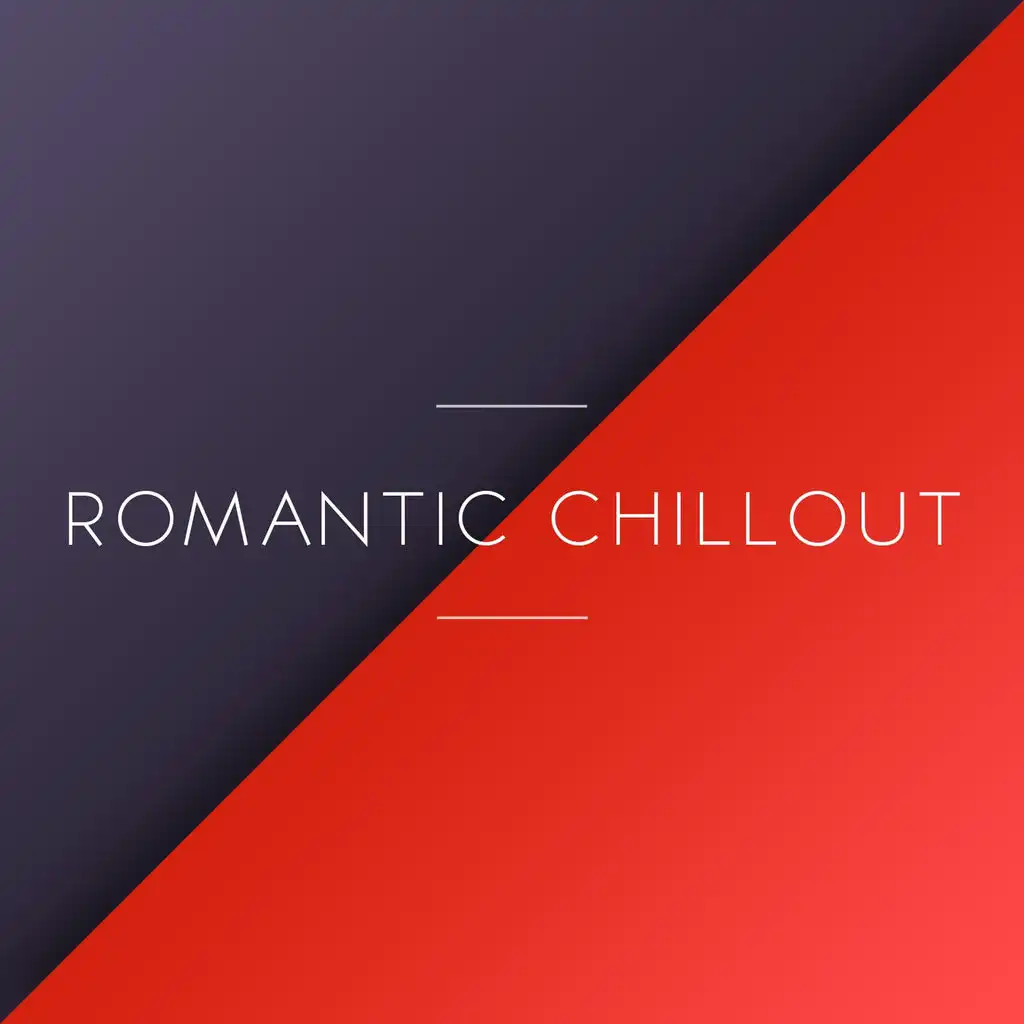 Romantic Chillout