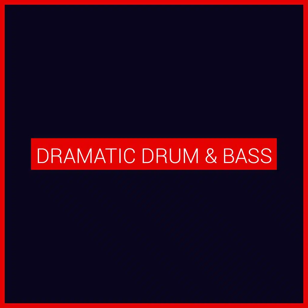 Dramatic Drum & Bass