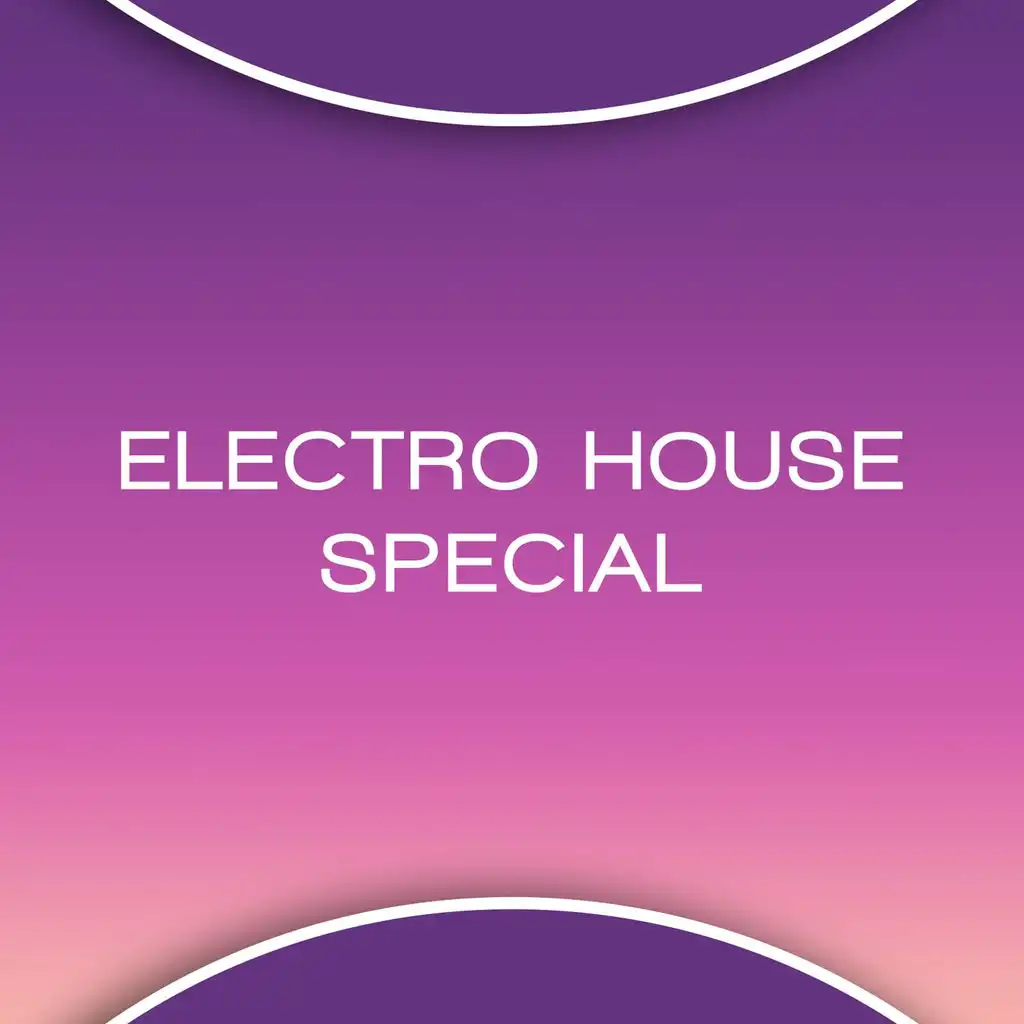Electro House Special