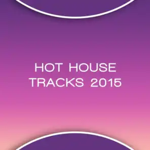 Hot House Tracks 2015