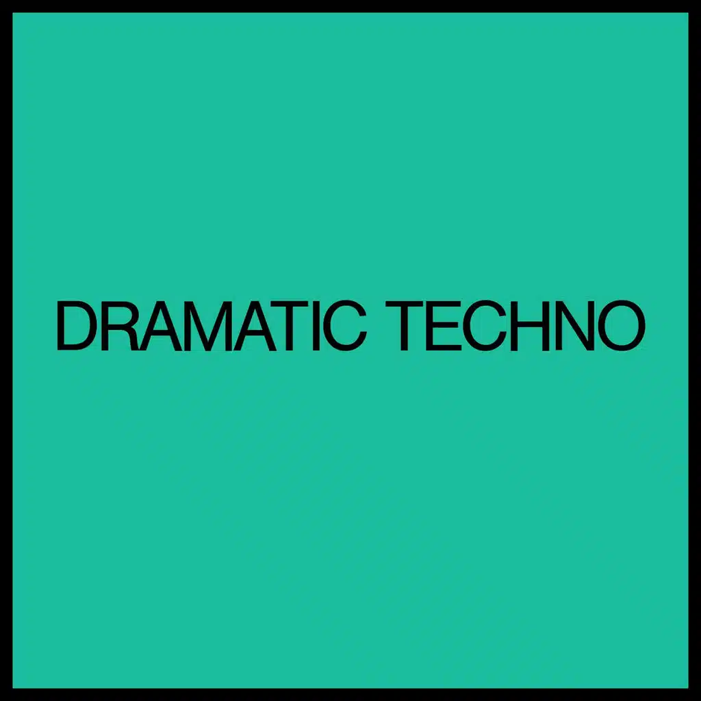 Dramatic Techno