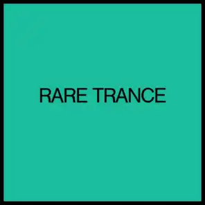Rare Trance