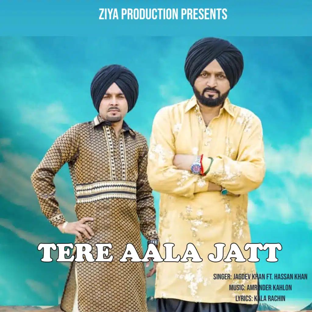 Tere Aala Jatt (feat. Hassan Khan)