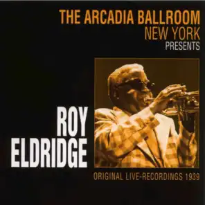 The Arcadia Ballroom New York Presents Roy Eldridge