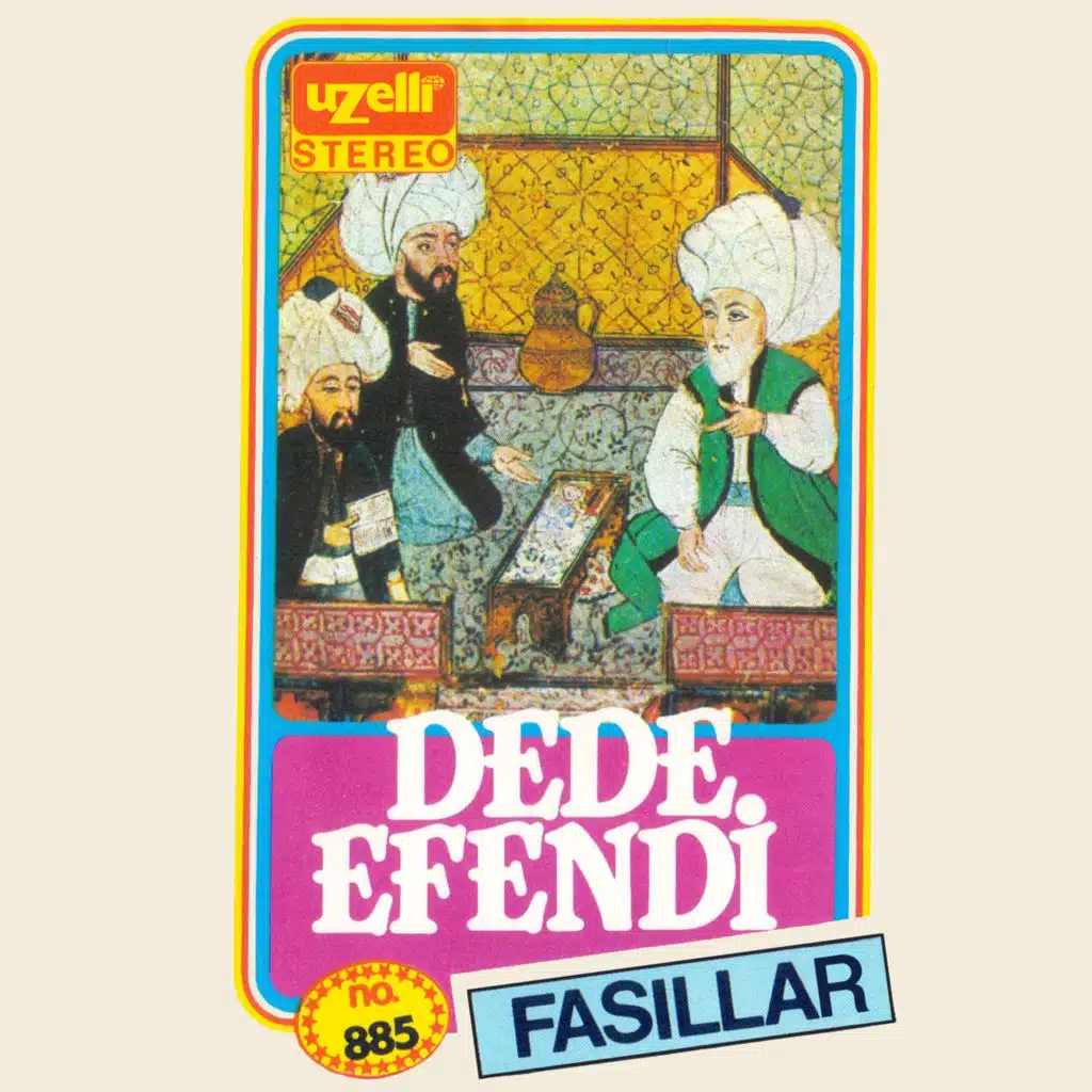 Dede Efendi Fasıllar