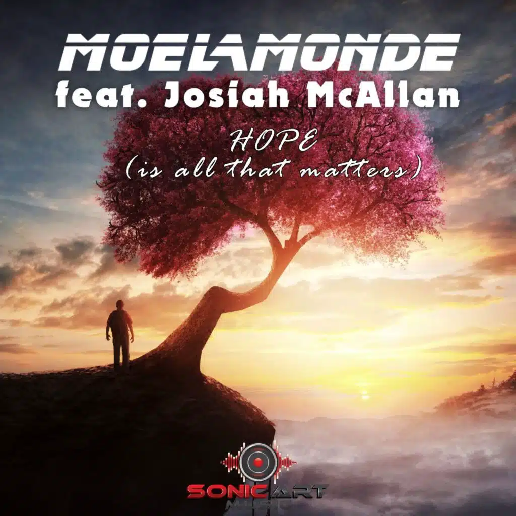 Hope (Is All That Matters) [feat. Josiah McAllan]
