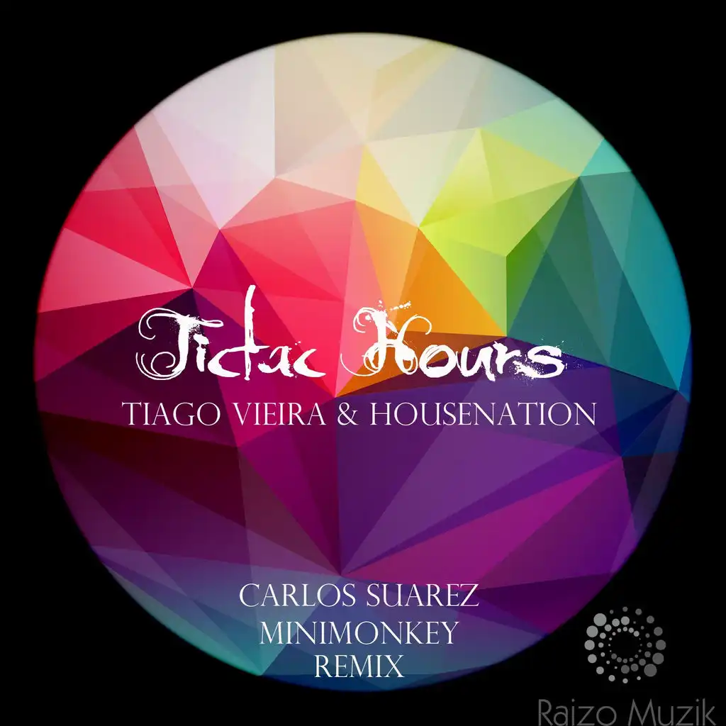 Tictac Hours (Carlos Suarez Remix)