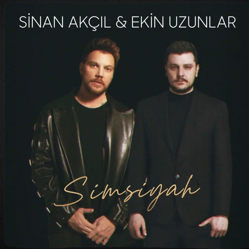 Sinan Akçıl & Ekin Uzunlar