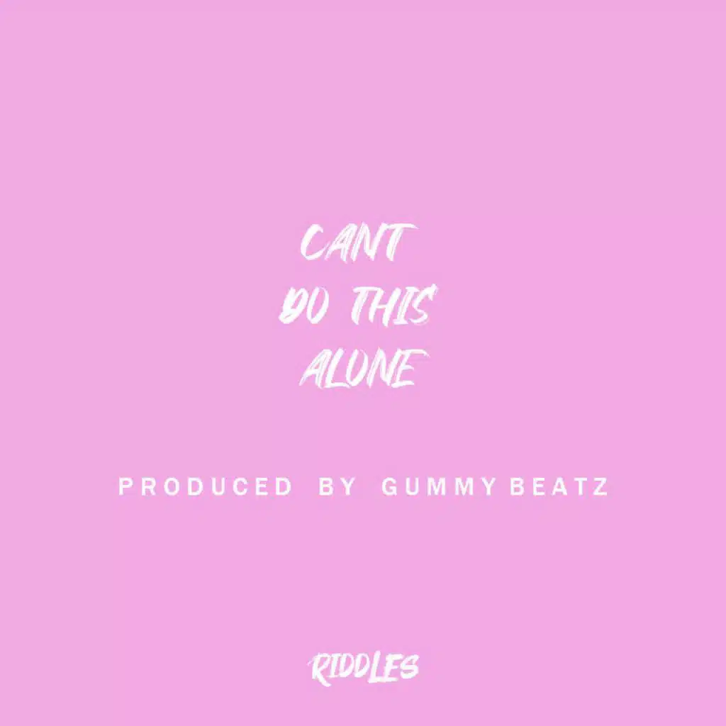 Can't Do This Alone