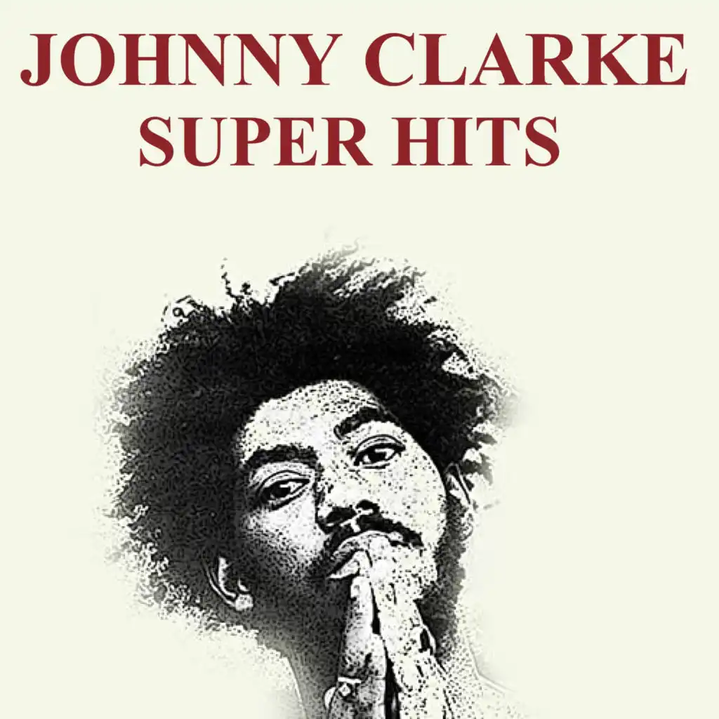 Johnny Clarke Super Hits