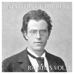 The Masters Of The Roll - Rarities, Vol. 1