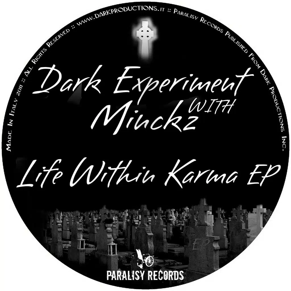 Dark Experiment, Minckz