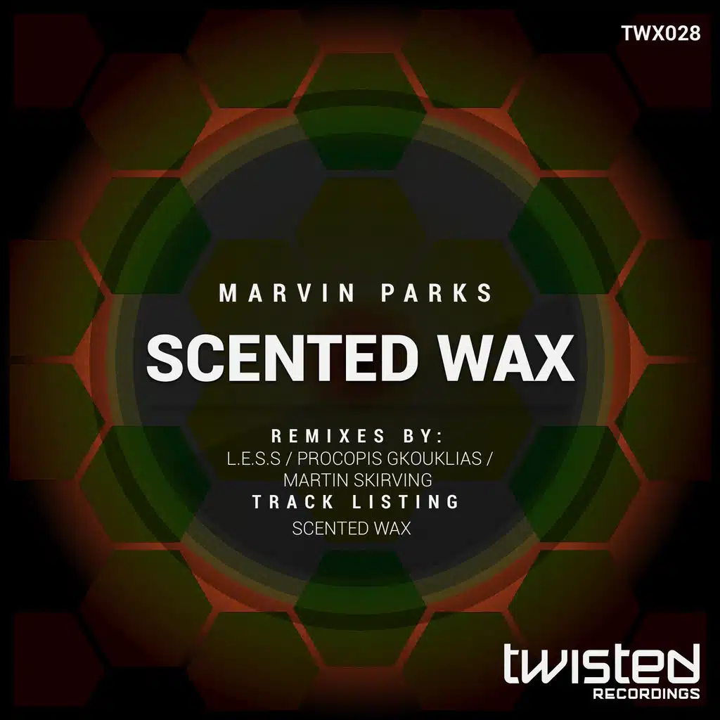 Scented Wax (L.E.S.S Remix)