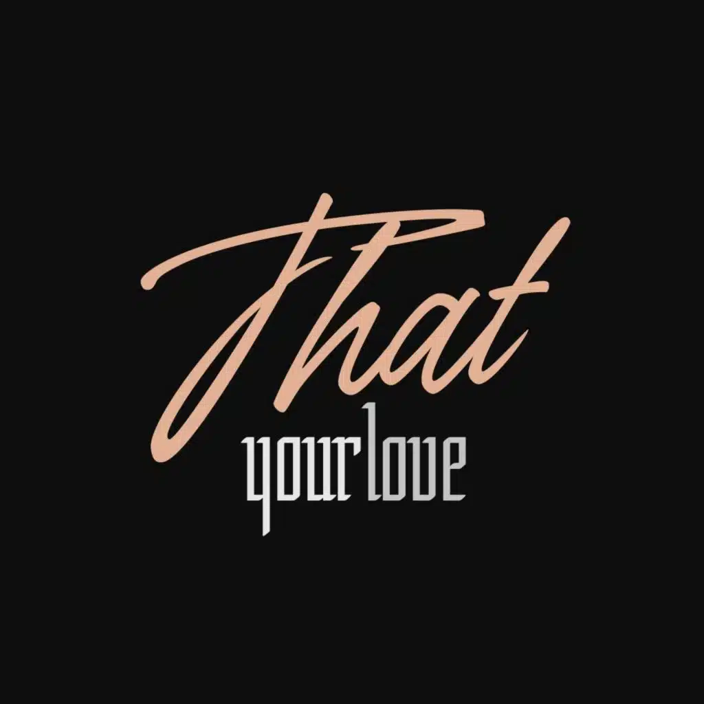 That Your Love (Dub)
