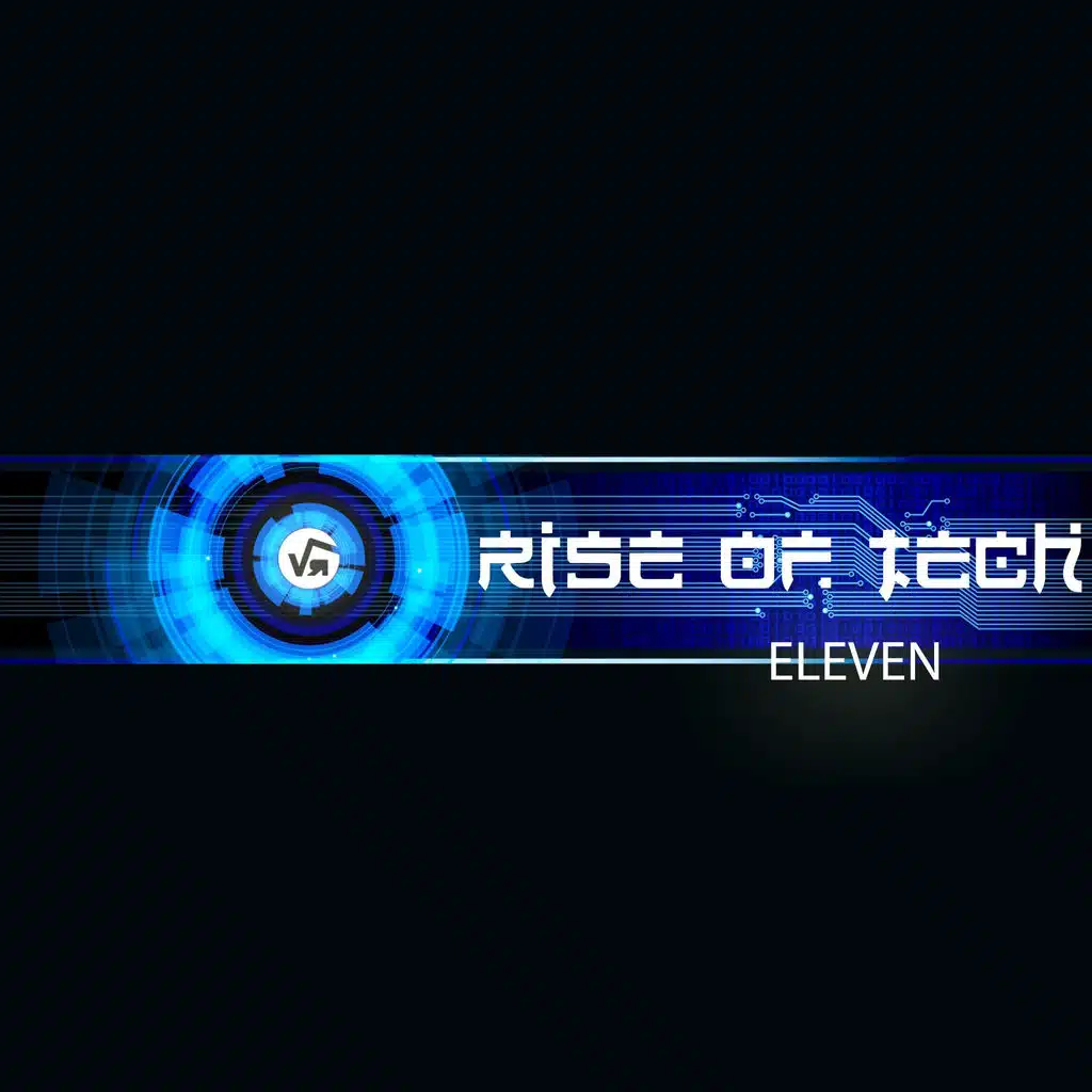 Rise Of Tech Eleven