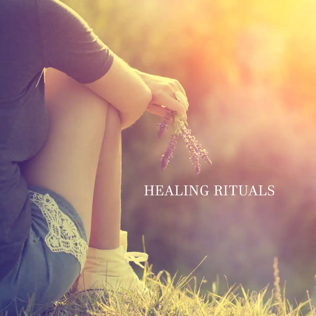 Healing Rituals: Stress Management, Relaxation, Calm Down