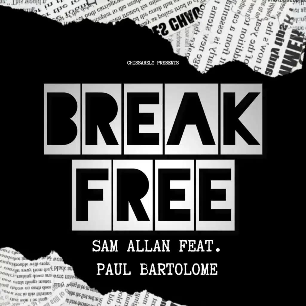Break Free (feat. Paul Bartolome)