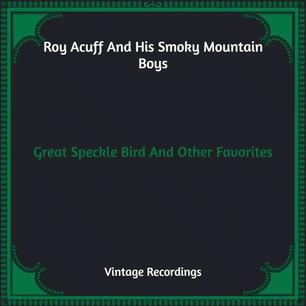 Great Speckle Bird And Other Favorites (Hq Remastered)