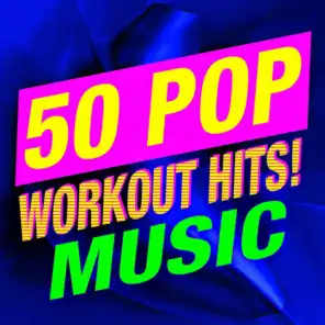 50 Pop Workout Hits! Music