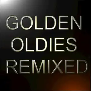 Golden Oldies Remixed Vol. 1
