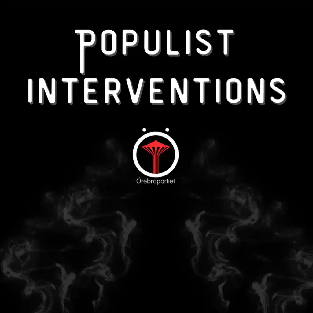 /240/ Populist Interventions: Örebro Party ft. Malcolm Kyeyune