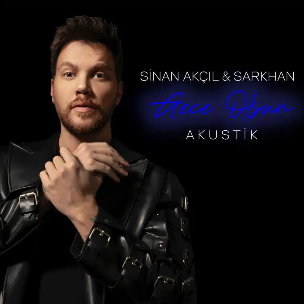 Sinan Akçıl & Sarkhan