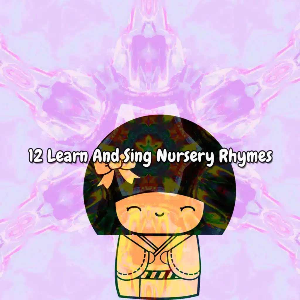 12 Learn And Sing Nursery Rhymes