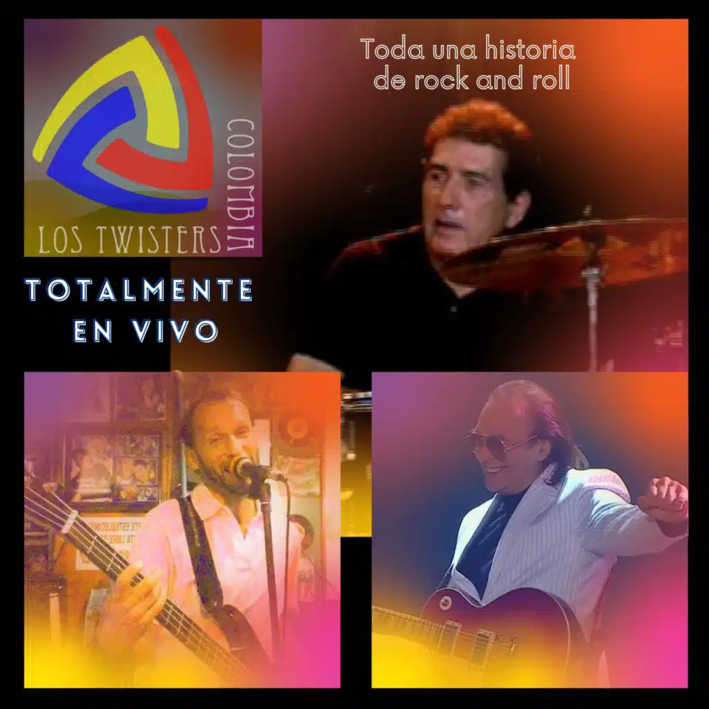Los Twisters Colombia totalmente en vivo toda una historia de rock and roll
