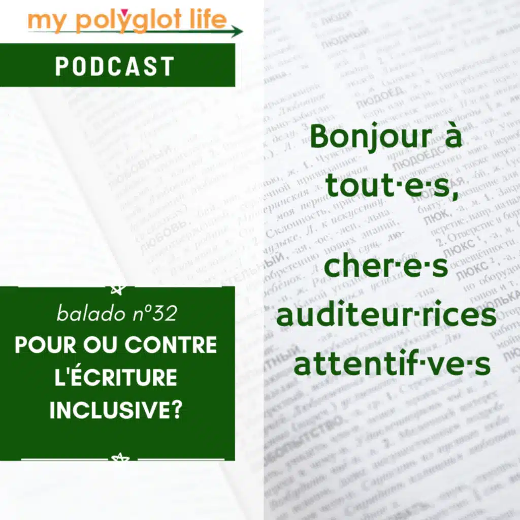 Apprendre le français: Pour ou contre l'écriture inclusive?