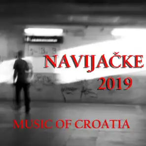 Music Of Croatia - Navijačke 2019