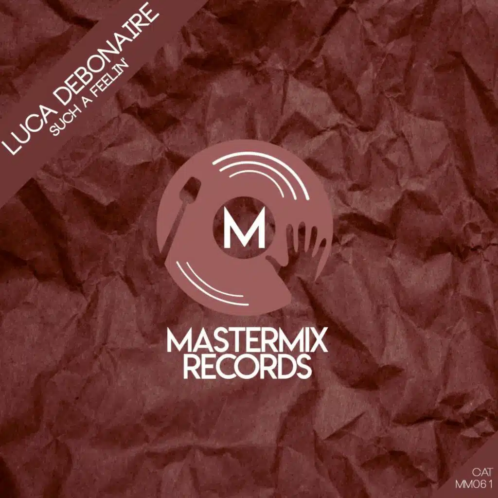 Such a Feelin' (Nu Disco Bounce)