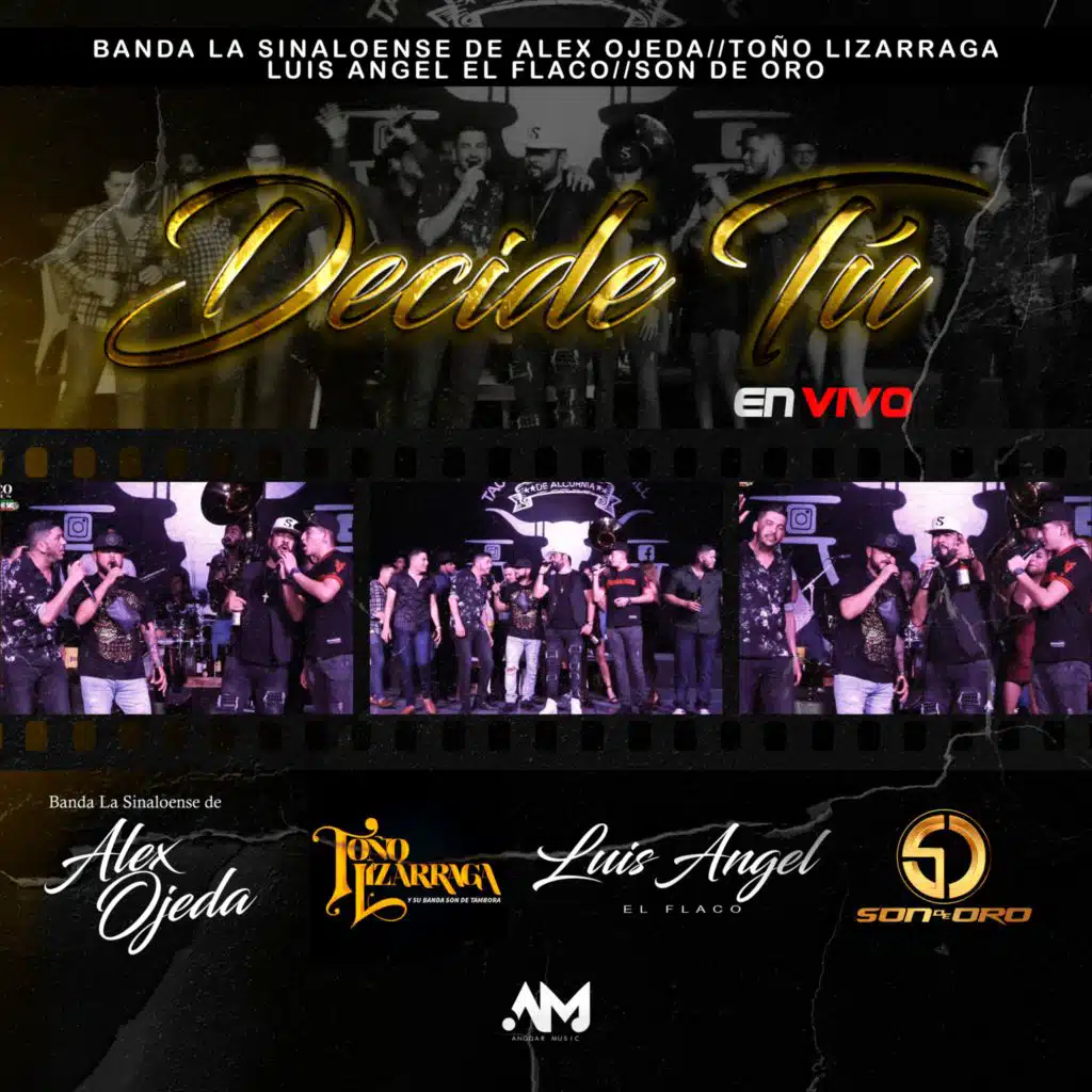 Decide Tú (En Vivo) [feat. Toño Lizarraga]