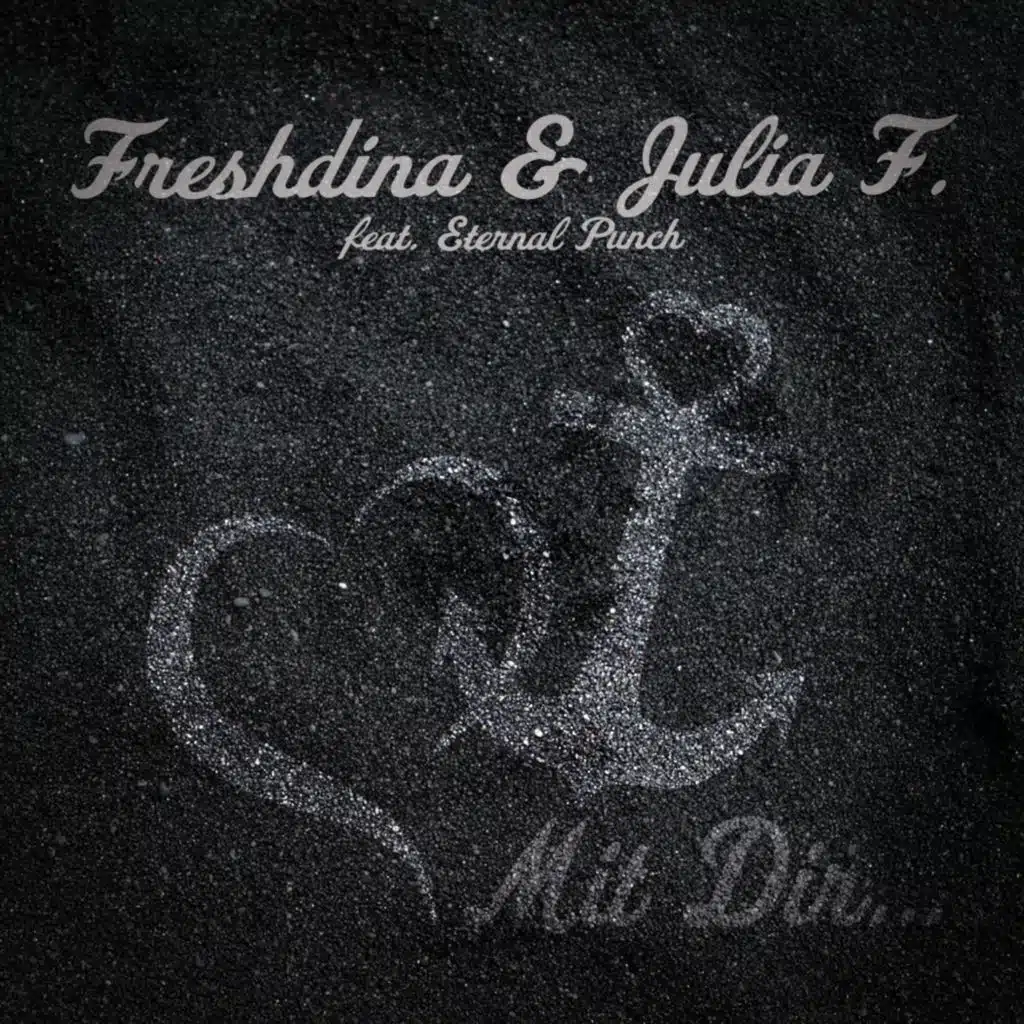 Mit Dir (feat. JuliaF & Eternal Punch)