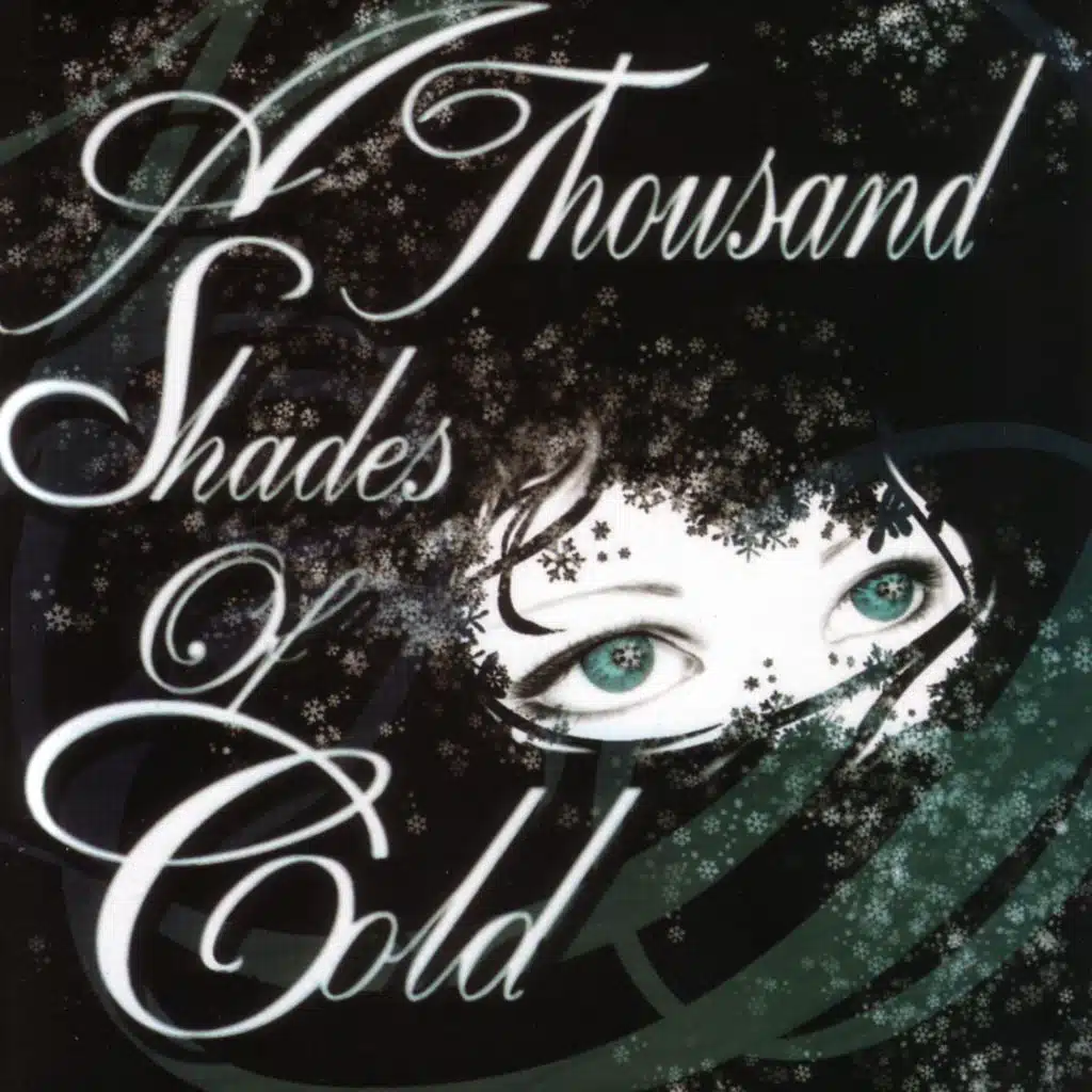 A Thousand Shades Of Cold