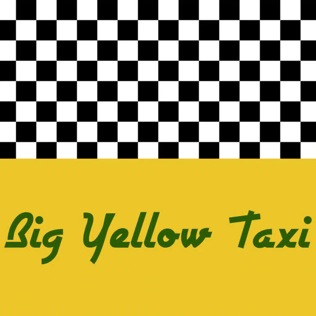 Big Yellow Taxi