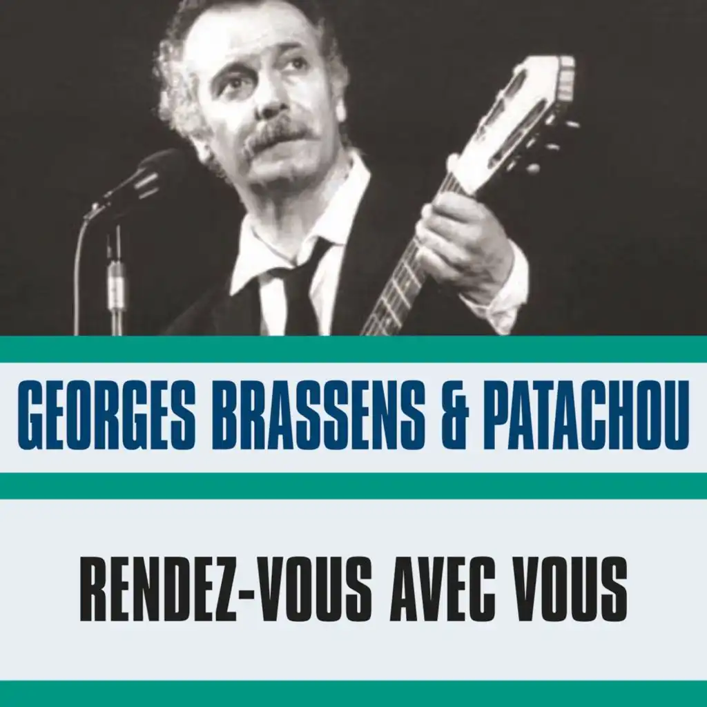 Patachou,  Georges Brassens