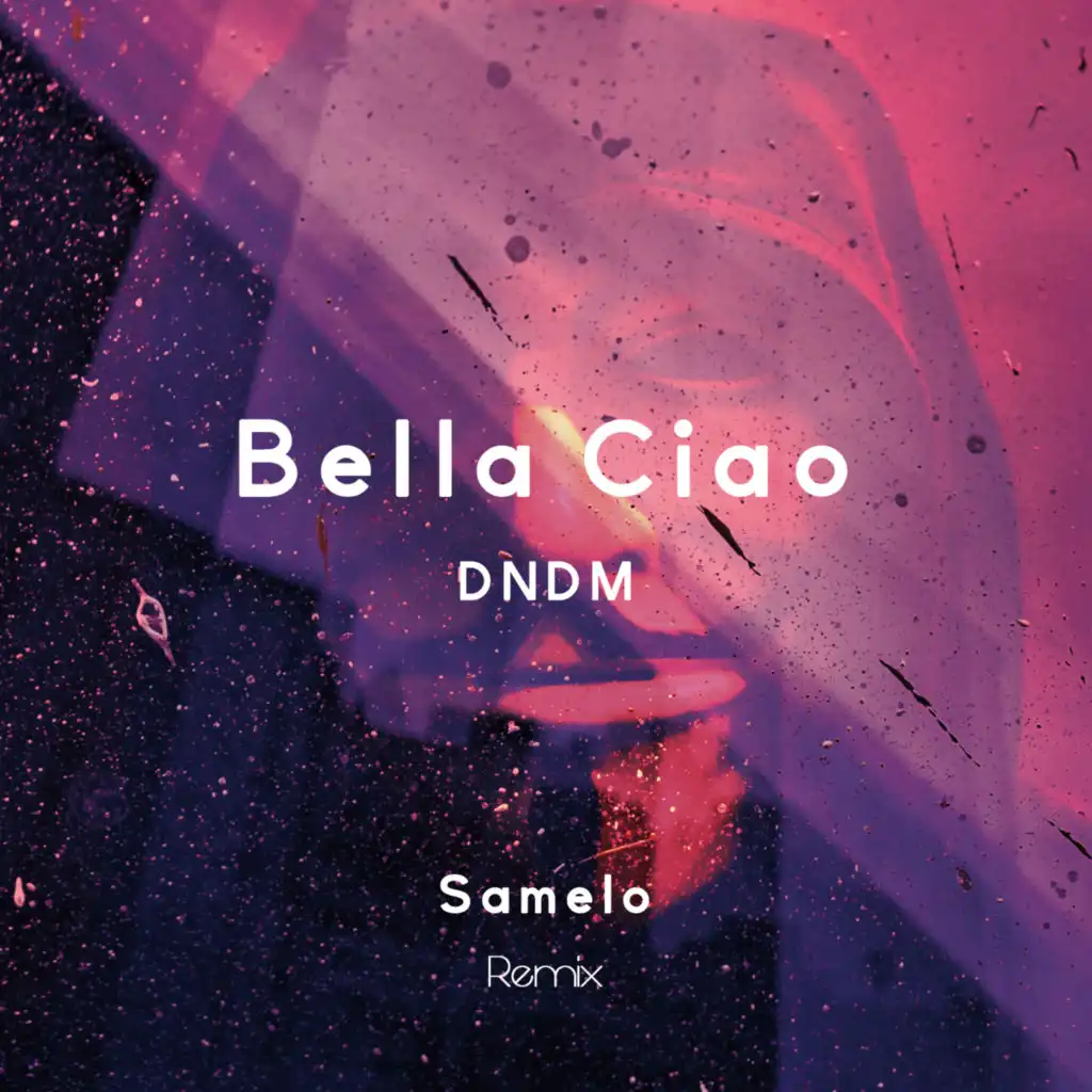 Bella Ciao (feat. Samelo)