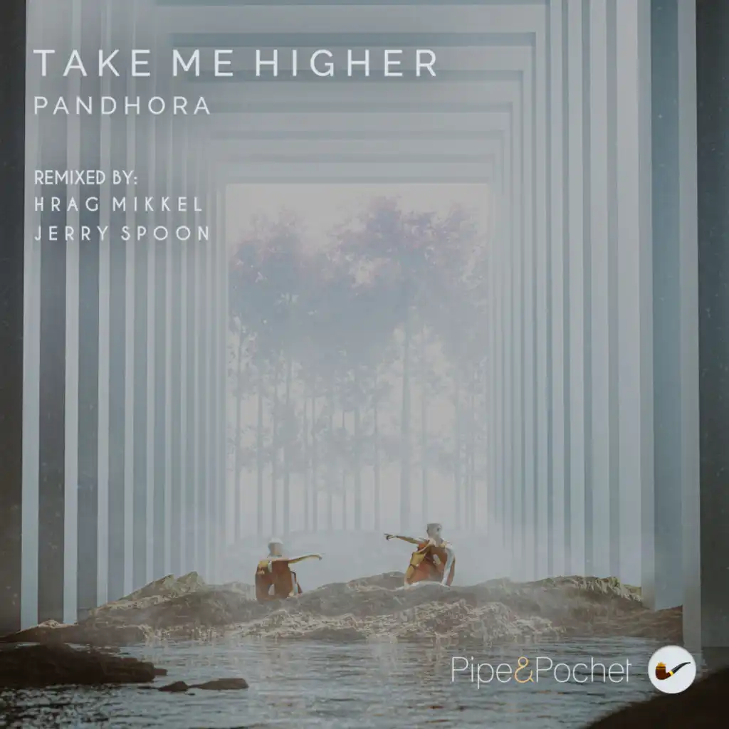 Take Me Higher (Hrag Mikkel Remix)