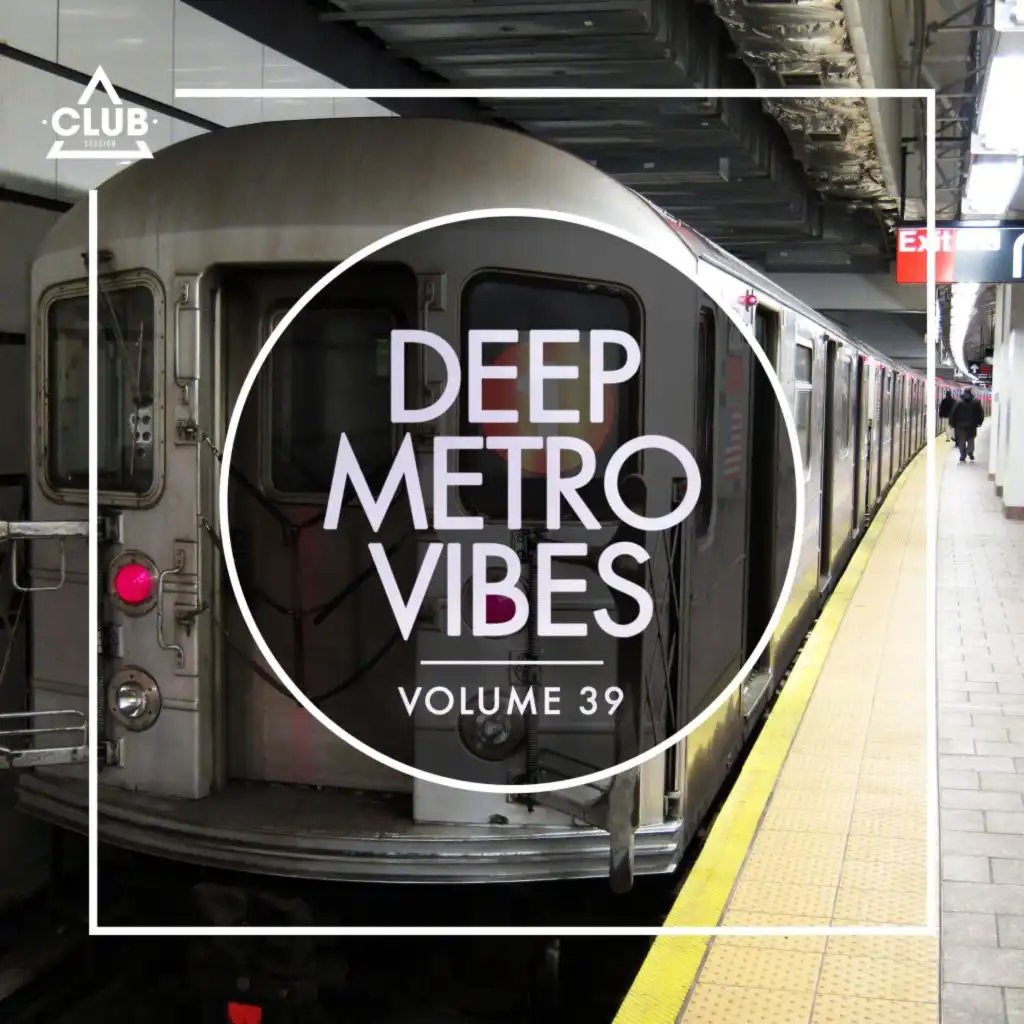 Deep Metro Vibes, Vol. 39