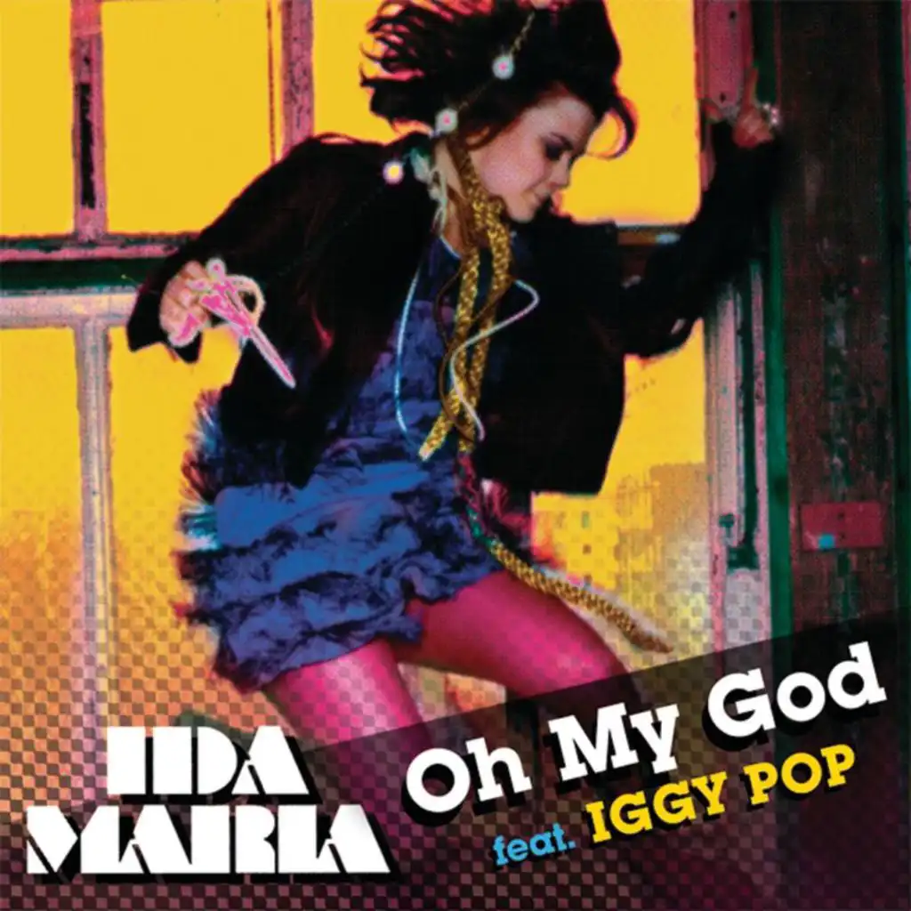 Oh My God (Feat. Iggy Pop - Digital 45)